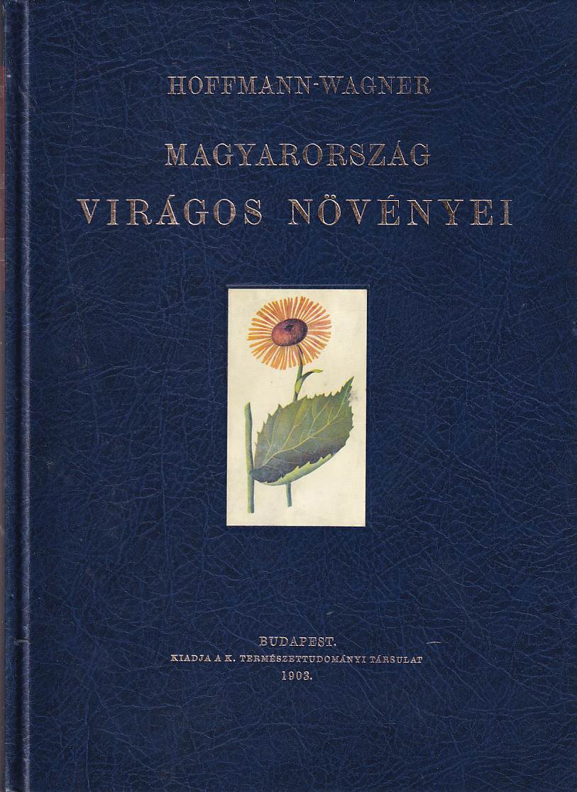 Magyarország virágos növényei (reprint)
