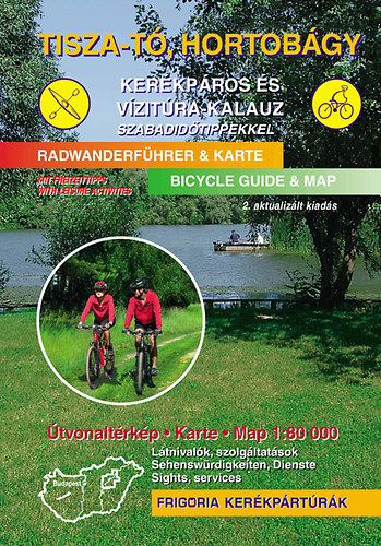 Tisza-tó, Hortobágy kerékpáros és vízitúra-kalauz
