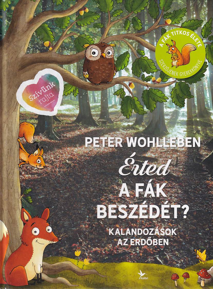 Érted a fák beszédét? - Kalandozások az erdőben