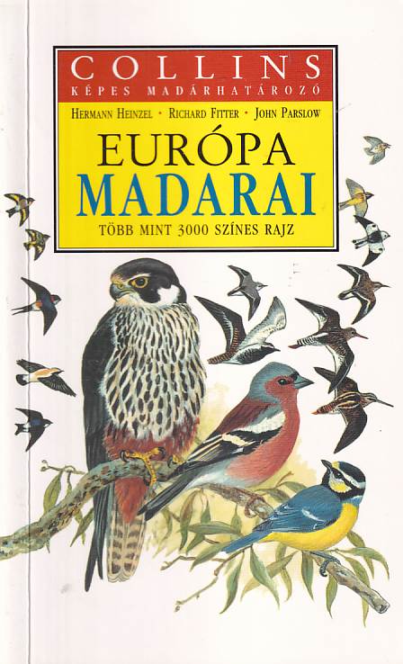 Európa madarai (Collins képes madárhatározó) - Több mint 3000 színes rajz